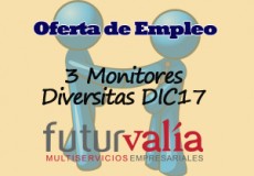 Se ofertan tres plazas de Monitor para desarrollar las actividades incluidas dentro del Movimiento Diversitas DIC17 del Grupo CECAP